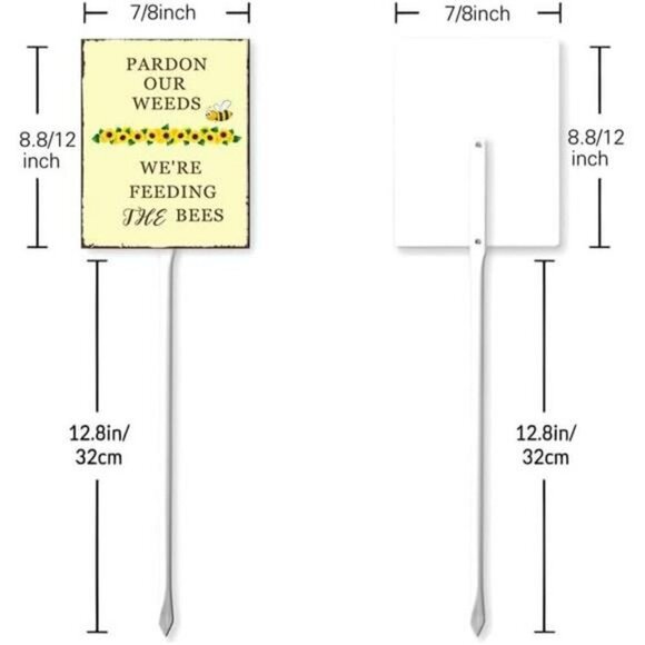 Pardon Our Weeds We'Re Feeding The Bees Retro Aluminum Sign With Stake Decoratio - Picture 2 of 6